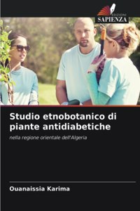 Studio etnobotanico di piante antidiabetiche
