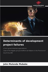 Determinants of development project failures