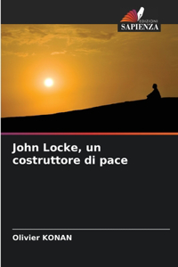 John Locke, un costruttore di pace