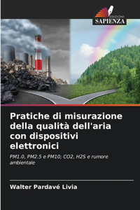 Pratiche di misurazione della qualità dell'aria con dispositivi elettronici