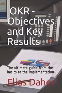 OKR - Objectives and Key Results