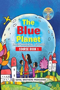 The Blue Planet Environmental Studies Course Book 1 (With Online Support)