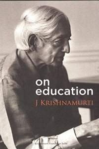 Krishnamurti On Education