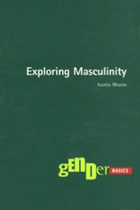 Exploring Masculinity