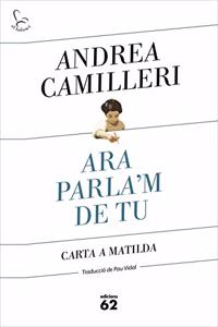 Ara parla'm de tu: Carta a la Matilda
