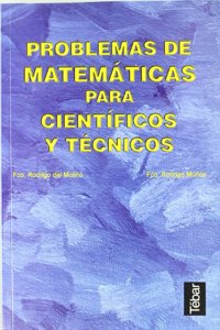 Problemas de matematicas para cientificos y tecnicos
