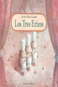 Los tres erizos / The Three Hedgehogs