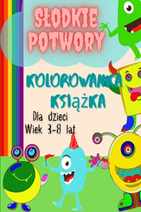 Kolorowanka z potworami dla dzieci w wieku 3-8 lat
