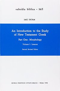 An Introduction to the Study of New Testament Greek