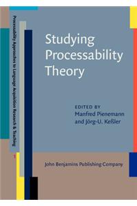 Studying Processability Theory