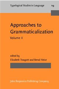 Approaches to Grammaticalization