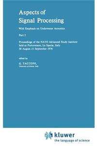 Aspects of Signal Processing with Emphasis on Underwater Acoustics, Part 2