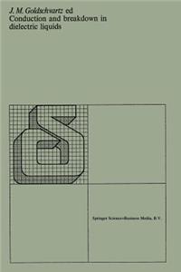 Conduction and Breakdown in Dielectric Liquids