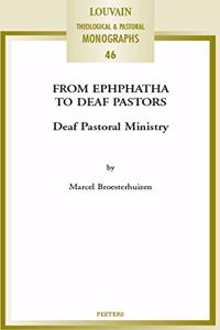 From Ephphatha to Deaf Pastors