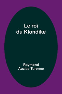 roi du Klondike