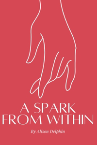 A spark from within
