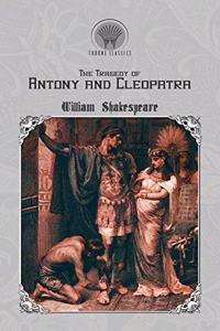 The Tragedy of Antony and Cleopatra