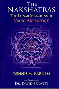 The Lunar Mansions of Vedic  Astrology