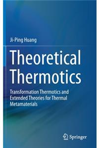 Theoretical Thermotics