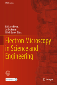 Electron Microscopy in Science and Engineering