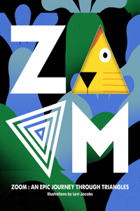 ZOOM — An Epic Journey Through Triangles