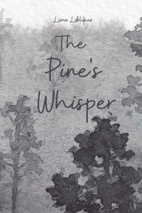 The Pine's Whisper