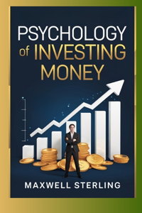 Psychology of Investing Money