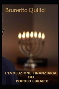 L'Evoluzione Finanziaria del Popolo Ebraico