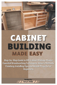 Cabinet Building Made Easy