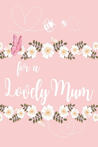 for a lovely mom