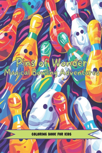 Pins of Wonder: Magical Bowling Adventures