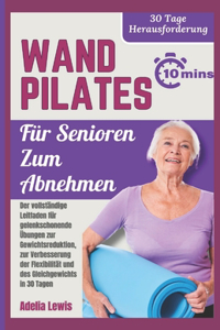 Wand Pilates für Senioren zum Abnehmen