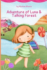Adventure of Luna & Talking Forest