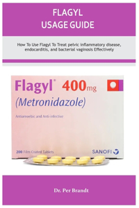 Flagyl Usage Guide