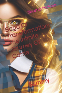 Saga Of Transformation