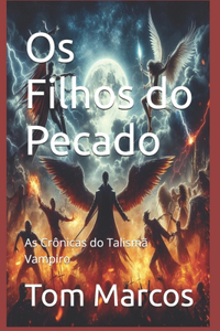 Os Filhos do Pecado