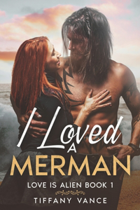 I Loved a Merman