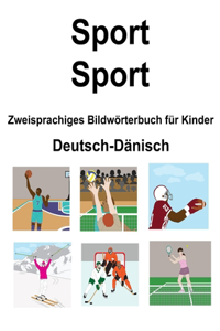 Deutsch-Dänisch Sport / Sport Zweisprachiges Bildwörterbuch für Kinder