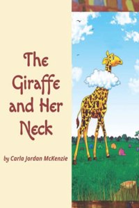 Giraffe and Her Neck