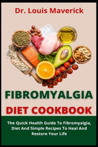 Fibromyalgia Diet Cookbook