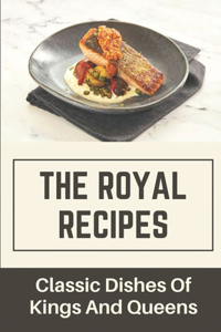 The Royal Recipes