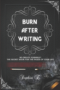 Burn After Writing