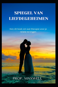 Spiegel Van Liefdegeheimen