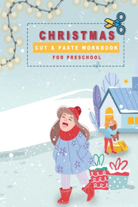 Christmas Cut & Paste Workbook For Preschool