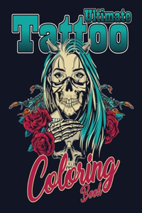 Ultimate Tattoo Coloring Book