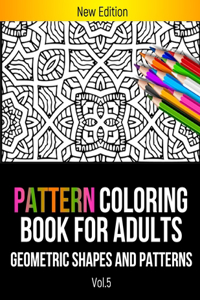 Geometric Coloring Book For Adults Geometric Shapes And Patterns