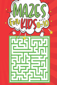 Mazes For Kids Ages 8-10