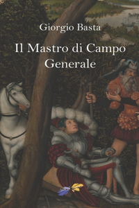 Il Mastro di Campo Generale