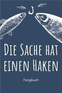 Die Sache hat einen Haken - Fangbuch