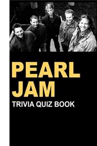 Pearl Jam Trivia Quiz Book